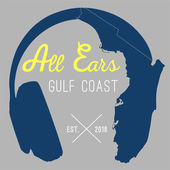 Podcast North Florida All Ears Gulf Coast Pensacola Destin Navarre Gulf Breeze